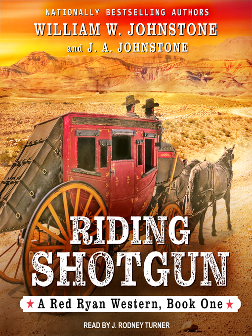 Title details for Riding Shotgun by William W. Johnstone - Available